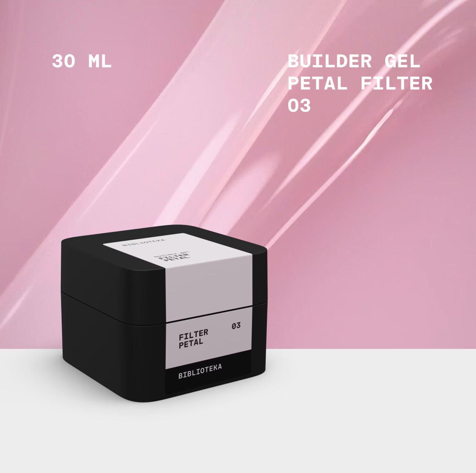 BIBLIOTEKA Builder Gel № 03 Petal FILTER – Soft Pink, 30 ml