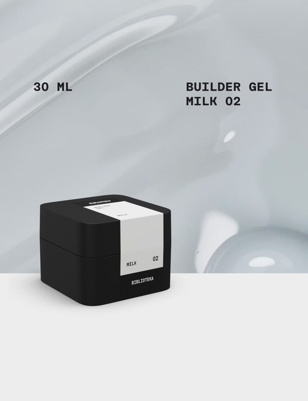 BIBLIOTEKA Builder Gel №02 Milk – Milky White, 30 ml