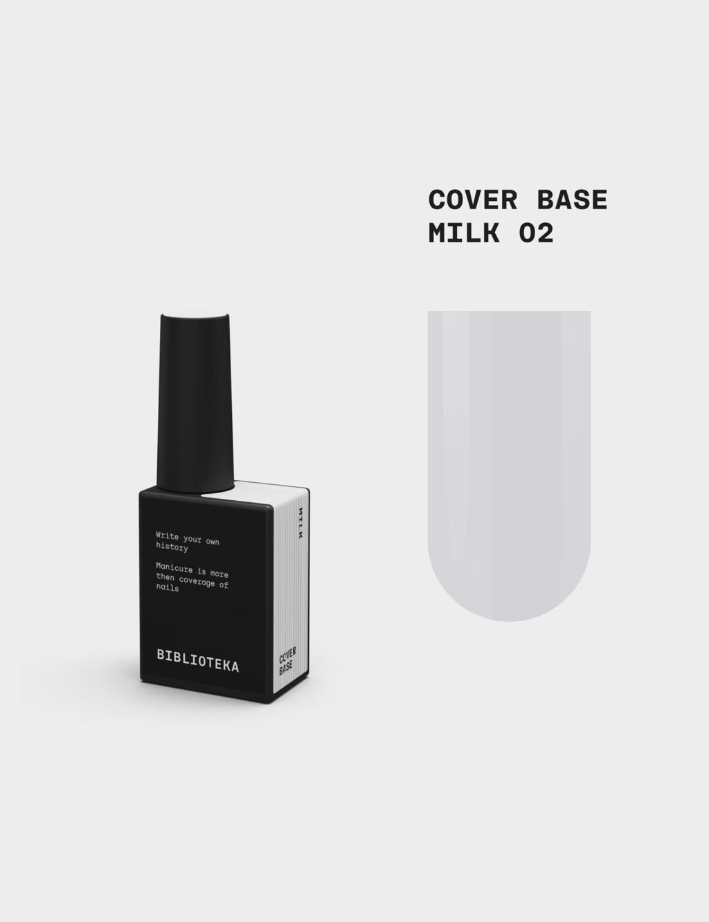 BIBLIOTEKA Cover Base №02 Milk – Milky White, 10 ml