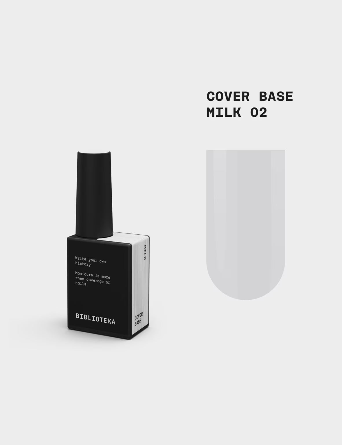 BIBLIOTEKA Cover Base №02 Milk – Milky White, 10 ml
